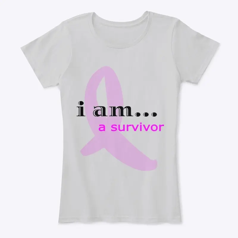 I AM A SURVIVOR (CANCER)