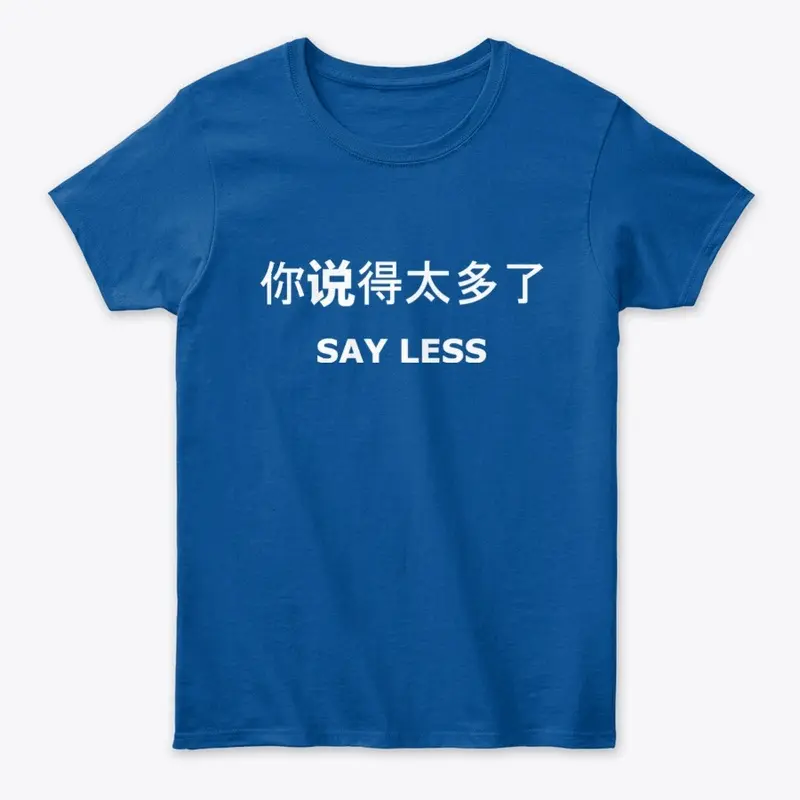 FASHIONABLE "SAY LESS" NECESSITIES