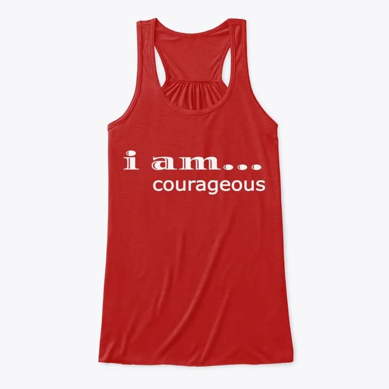 I AM... COURAGEOUS ESSENTIALS